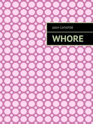 cover image of Whore